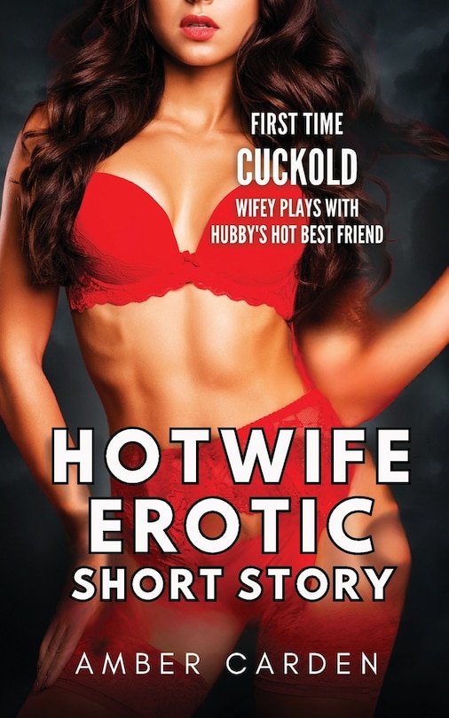 Front cover_Hotwife Erotic Short Story