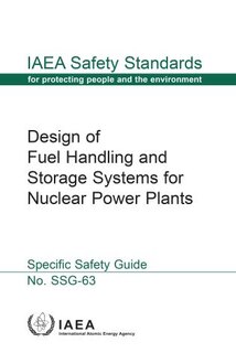 Couverture_Design Of Fuel Handling And Storage Systems For Nuclear Power Plants