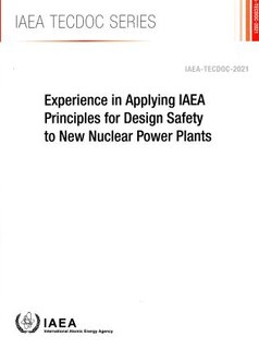 Front cover_Experience in Applying IAEA Principles for Design Safety to New Nuclear Power Plants