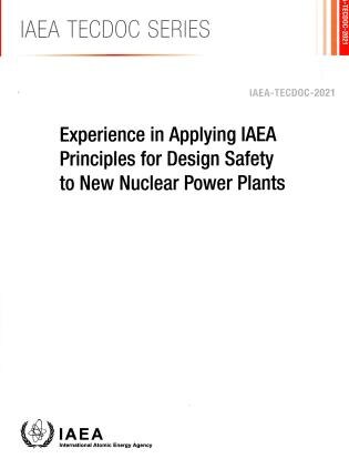 Front cover_Experience in Applying IAEA Principles for Design Safety to New Nuclear Power Plants