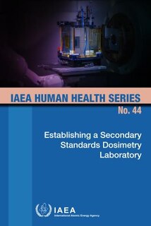 Front cover_Establishing a Secondary Standards Dosimetry Laboratory