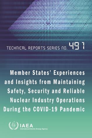 Couverture_Member States Experiences and Insights from Maintaining Safety, Security and Reliable Nuclear Industry Operations During