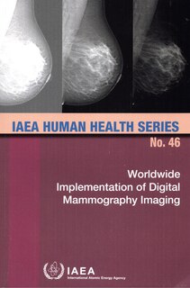 Front cover_Worldwide Implementation of Digital Mammography Imaging
