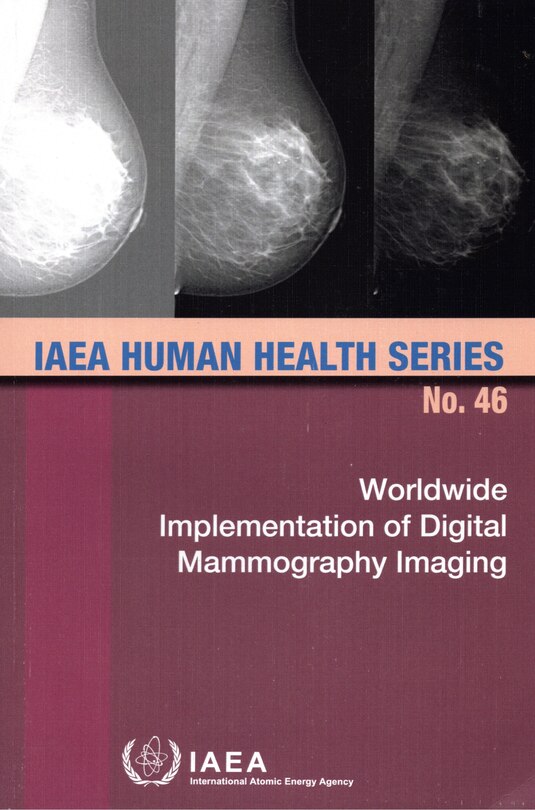 Front cover_Worldwide Implementation of Digital Mammography Imaging