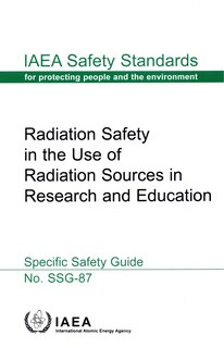 Front cover_Radiation Safety in the Use of Radiation Sources in Research and Education