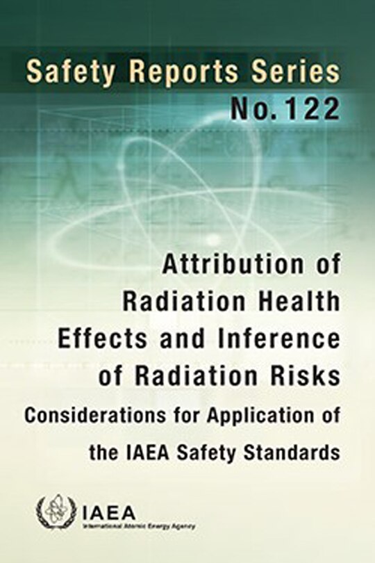 Front cover_Attribution of Radiation Health Effects and Inference of Radiation Risks