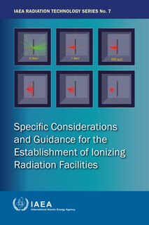 Couverture_Specific Considerations and Guidance for the Establishment of Ionizing Radiation Facilities