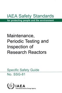 Couverture_Maintenance, Periodic Testing and Inspection of Research Reactors