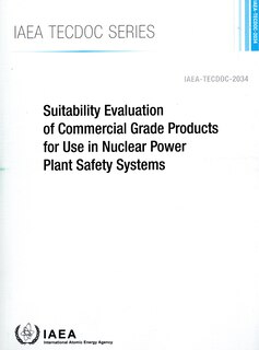 Front cover_Suitability Evaluation of Commercial Grade Products for Use in Nuclear Power Plant Safety Systems