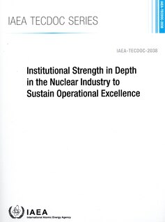 Couverture_Institutional Strength in Depth in the Nuclear Industry to Sustain Operational Excellence