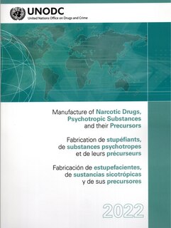 Front cover_Manufacture of Narcotic Drugs, Psychotropic Substances and their Precursors 2022