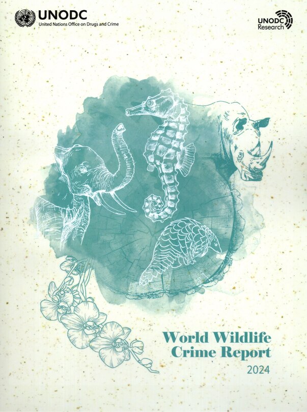 Front cover_World Wildlife Crime Report 2024