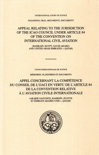 Couverture_Appeal Relating to the Jurisdiction of the ICAO Council Under Article 84 of the Convention on International Civil Aviation