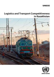 Front cover_Logistics And Transport Competitiveness In Kazakhstan