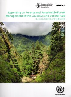 Couverture_Reporting on Forests and Sustainable Forest Management in the Caucasus and Central Asia