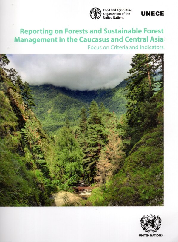 Couverture_Reporting on Forests and Sustainable Forest Management in the Caucasus and Central Asia