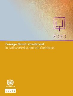 Front cover_Foreign Direct Investment in Latin America and the Caribbean 2020