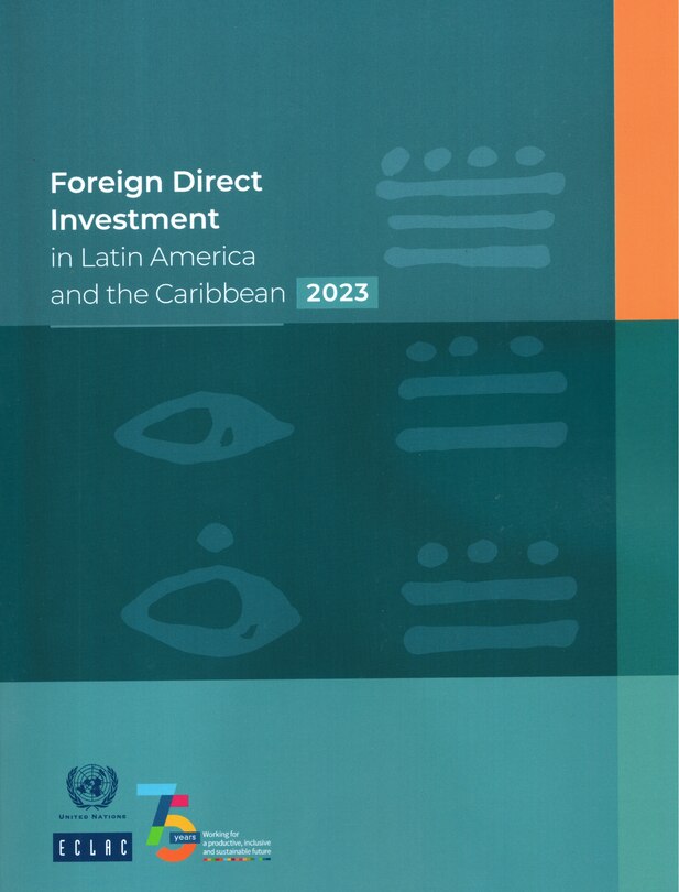 Front cover_Foreign Direct Investment in Latin America and the Caribbean 2023