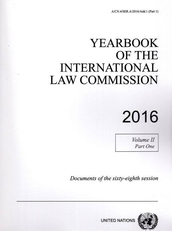 Front cover_Yearbook of the International Law Commission 2016, Vol. II, Part 1