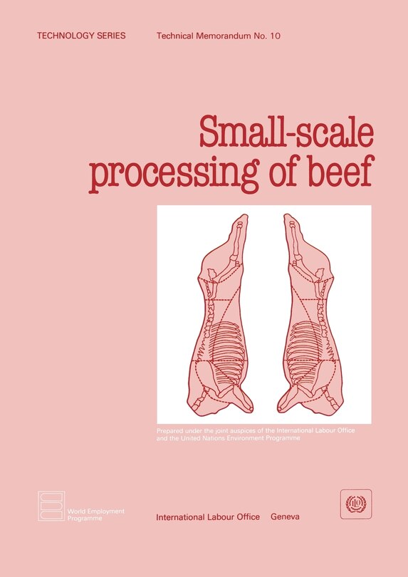 Front cover_Small-scale Processing Of Beef (technology Series. Technical Memorandum No. 10)