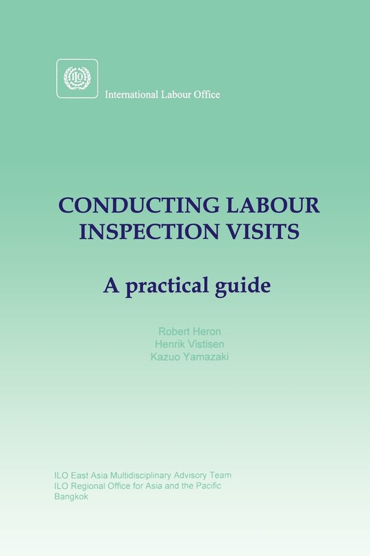 Conducting Labour Inspection Visits: A Practical Guide