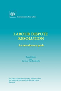 Couverture_Labour Dispute Resolution: An Introductory Guide