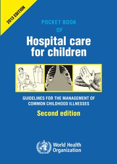 Couverture_Pocket Book Of Hospital Care For Children