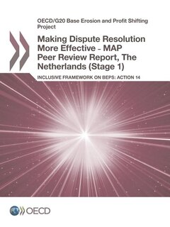 Front cover_Making Dispute Resolution More Effective - MAP Peer Review Report, The Netherlands (Stage 1)