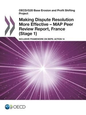 Couverture_Making Dispute Resolution More Effective – MAP Peer Review Report, France (Stage 1)