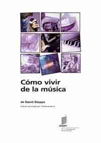 Cómo vivir de la música - Industrias creativas - Publicación 4 by David Stopps