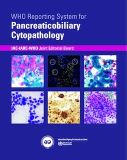 Front cover_WHO Reporting System for Pancreaticobiliary Cytopathology