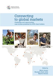Front cover_Connecting To Global Markets Challenges And Opportunities