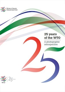 Couverture_25 Years Of The Wto