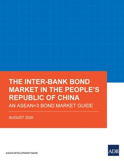 Front cover_The Inter-Bank Bond Market in the People's Republic of China