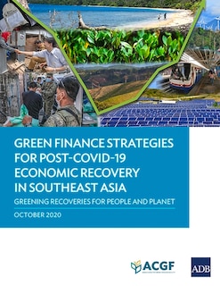 Front cover_Green Finance Strategies For Post Covid-19 Economic Recovery In Southeast Asia