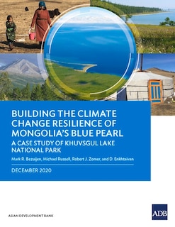 Front cover_Building The Climate Change Resilience Of Mongolia's Blue Pearl