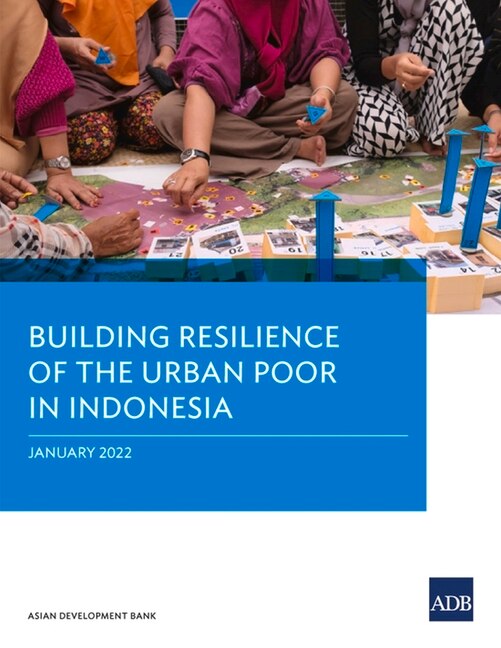 Front cover_Building Resilience Of The Urban Poor In Indonesia