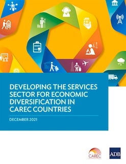 Front cover_Developing The Services Sector For Economic Diversification In Carec Countries