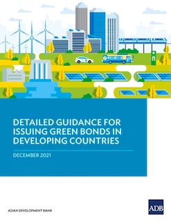 Front cover_Detailed Guidance For Issuing Green Bonds In Developing Countries