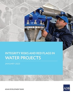 Front cover_Integrity Risks and Red Flags in Water Projects