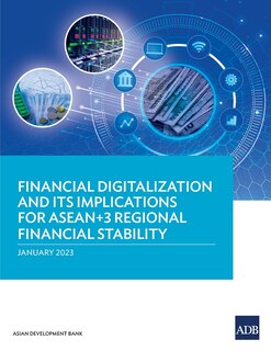 Couverture_Financial Digitalization and Its Implications for Asean+3 Regional Financial Stability