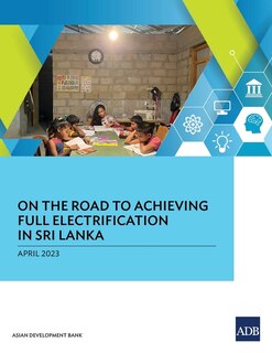 Front cover_On the Road to Achieving Full Electrification in Sri Lanka