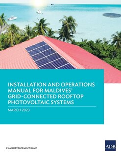 Front cover_Installation and Operations Manual for Maldives' Grid-Connected Rooftop Photovoltaic Systems