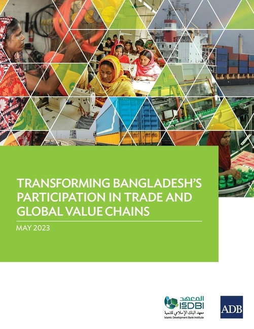 Front cover_Transforming Bangladesh's Participation in Trade and Global Value Chains