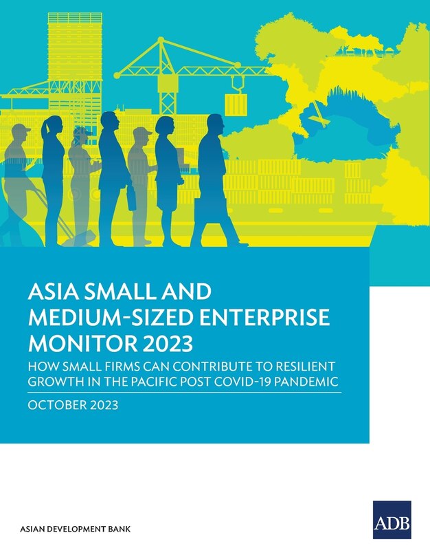 Front cover_Asia Small and Medium-Sized Enterprise Monitor 2023