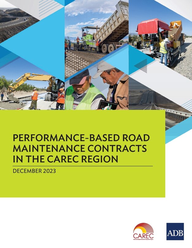 Front cover_Performance-Based Road Maintenance Contracts in the CAREC Region