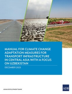 Couverture_Manual for Climate Change Adaptation Measures for Transport Infrastructure in Central Asia with a Focus on Uzbekistan
