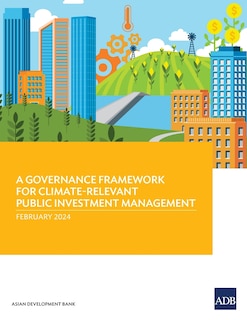 Front cover_A Governance Framework for Climate-Relevant Public Investment Management