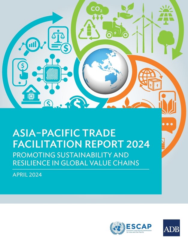 Front cover_Asia-Pacific Trade Facilitation Report 2024