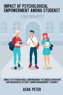 Couverture_Impact of psychological empowerment in career aspiration and managerial efficacy among management students